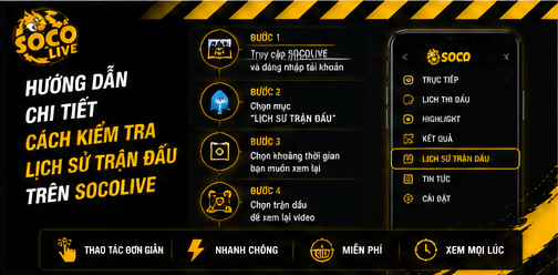 Hướng dẫn chi tiết cách kiểm tra lịch sử trận đấu trên Socolive