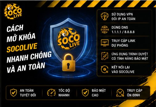 Hướng dẫn truy cập link dự phòng của Socolive nhanh chóng